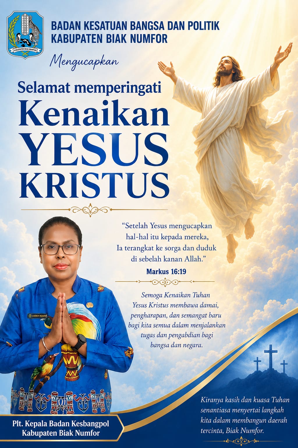 Badan KESBANGPOL Kab. Biak Numfor Mengucapkan Selamat Memperingati Kenaikan Yesus Kristus